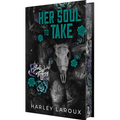 Her Soul to Take: Deluxe Special Edition: A Paranormal Dark Academia Romance