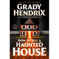 How to Sell a Haunted House