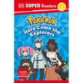 DK Super Readers Level 2 Pokémon Here Come the Explorers