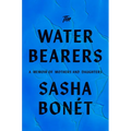 The Waterbearers: A Memoir of Mothers and Daughters