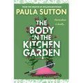 The Body in the Kitchen Garden