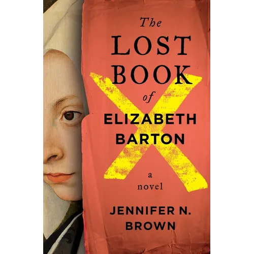 The Lost Book of Elizabeth Barton
