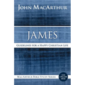 James: Guidelines for a Happy Christian Life