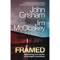 Framed: Astonishing True Stories of Wrongful Convictions