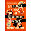 The Secret Lives of Murderers' Wives: A GMA Book Club Pick