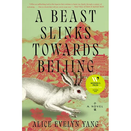 A Beast Slinks Towards Beijing