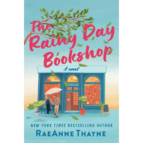 The Rainy Day Bookshop: A Contemporary Small-Town Story of Family, Community and Books