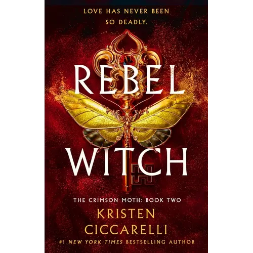 Rebel Witch: The Crimson Moth: Book 2