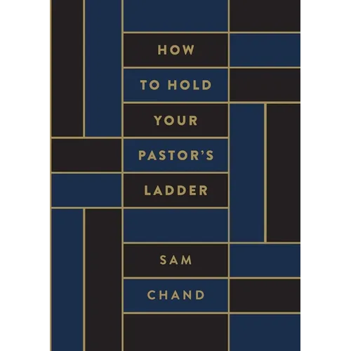 How to Hold Your Pastor's Ladder