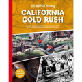 DK Super History California Gold Rush