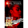 Dating to Die