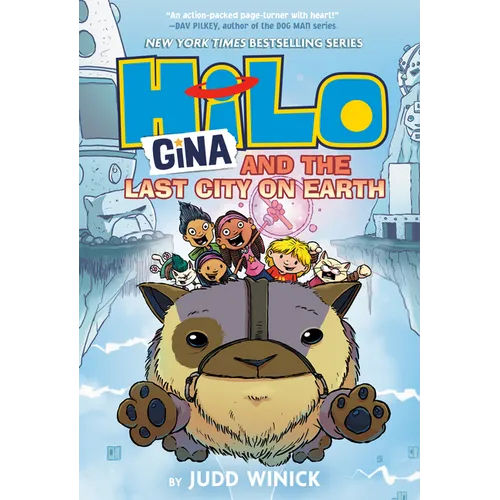 Hilo Book 9: Gina and the Last City on Earth: (A Graphic Novel)