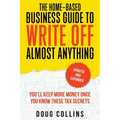 The Home-Based Business Guide to Write Off Almost Anything