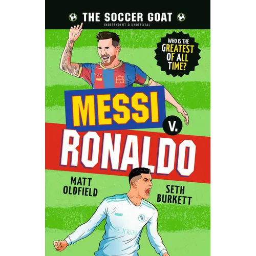 The Soccer Goat: Messi V. Ronaldo