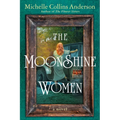 The Moonshine Women