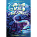 A Method for Magic and Misfortune