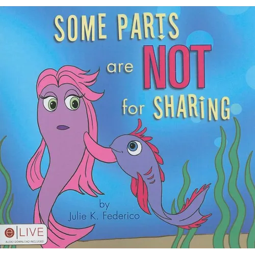 Some Parts are NOT for Sharing