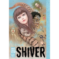 Shiver: Junji Ito Selected Stories