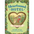 Heartwood Hotel: Home Again