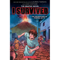 I Survived the Destruction of Pompeii, AD 79 (I Survived Graphic Novel #10)