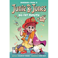 Junie B. Jones and Her Big Fat Mouth: The Graphic Novel