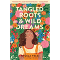 Tangled Roots & Wild Dreams