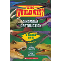 Who Would Win?: Dinosaur Destruction