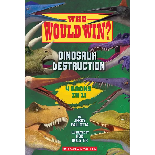 Who Would Win?: Dinosaur Destruction