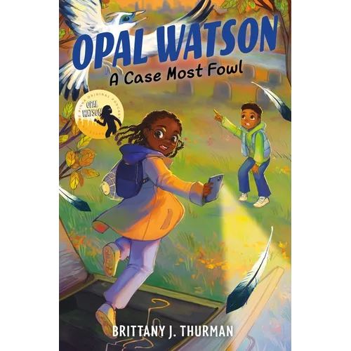Opal Watson: A Case Most Fowl