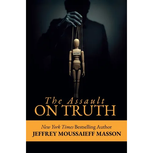 The Assault on Truth