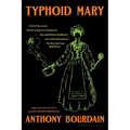 Typhoid Mary: An Urban Historical