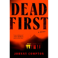 Dead First