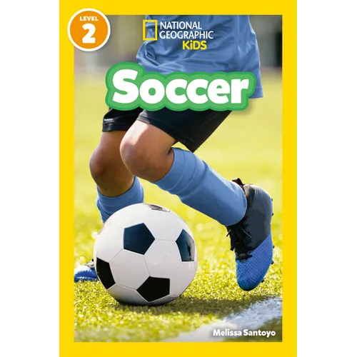 Soccer (National Geographic Kids Readers, Level 2)