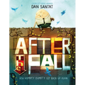 After the Fall (How Humpty Dumpty Got Back Up Again)