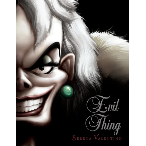 Evil Thing: A Tale of That de Vil Woman