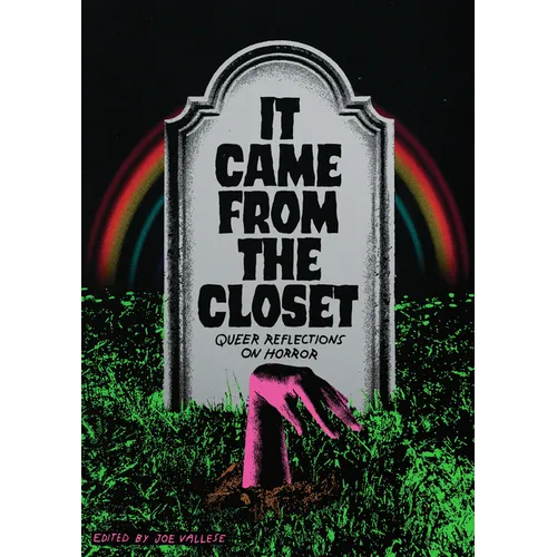 It Came from the Closet: Queer Reflections on Horror