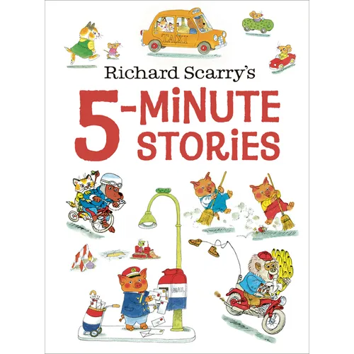Richard Scarry's 5-Minute Stories