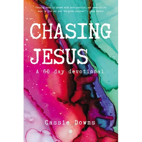 Chasing Jesus: A 60 Day Devotional
