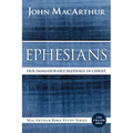 Ephesians: Our Immeasurable Blessings in Christ