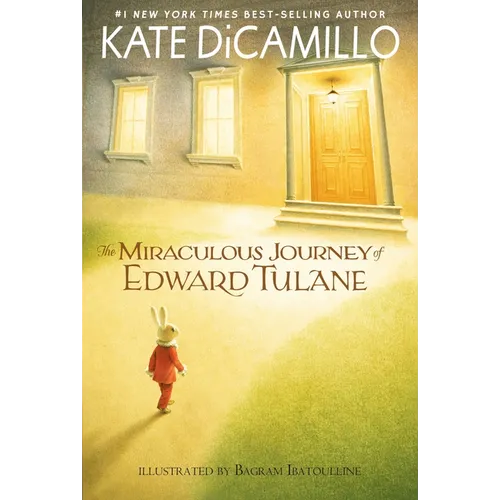 The Miraculous Journey of Edward Tulane: (A Heartwarming Tale of a China Rabbit's Quest for Love and Belonging - Middle-Grade Chapter Book for Kids Ag