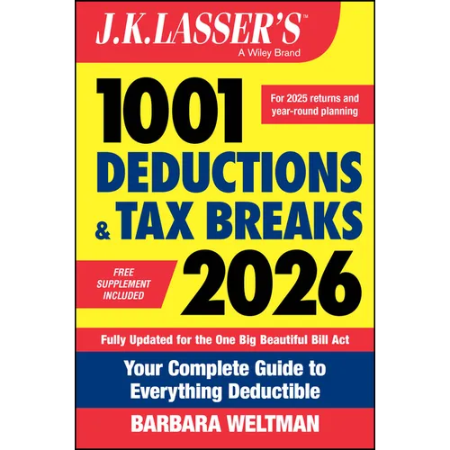 J.K. Lasser's 1001 Deductions and Tax Breaks 2026: Your Complete Guide to Everything Deductible