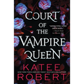 Court of the Vampire Queen