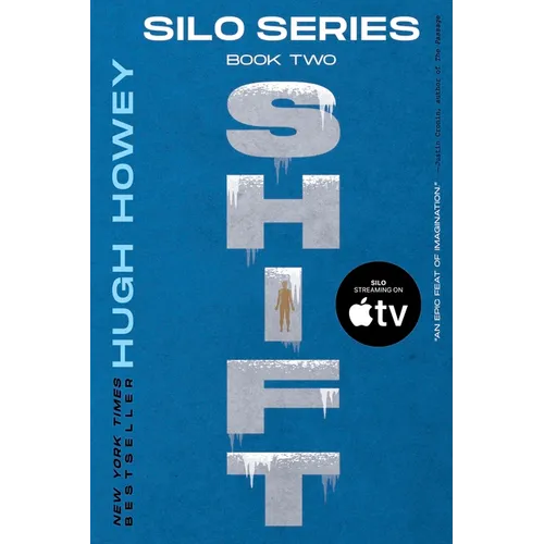 Shift: Book Two of the Silo Series