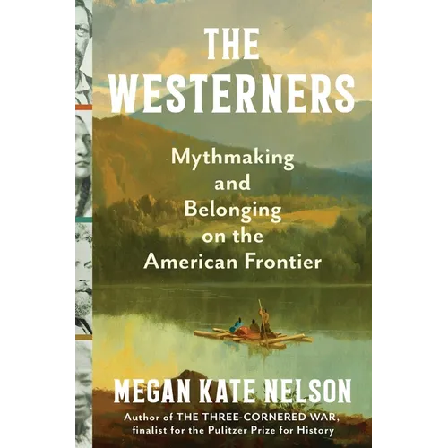 The Westerners: Mythmaking and Belonging on the American Frontier