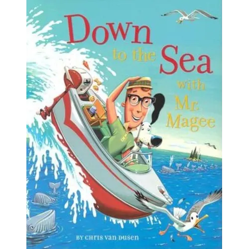 Down to the Sea with Mr. Magee