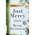 Just Mercy: A Story of Justice and Redemption