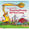 Construction Site: Farming Strong All Year Long