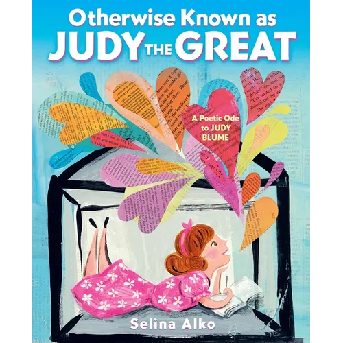 Otherwise Known as Judy the Great: A Poetic Ode to Judy Blume