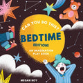 Can You Do This? (Bedtime): A Wind Down Bedtime Book for Toddlers