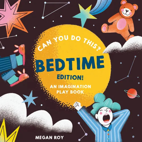 Can You Do This? (Bedtime): A Wind Down Bedtime Book for Toddlers